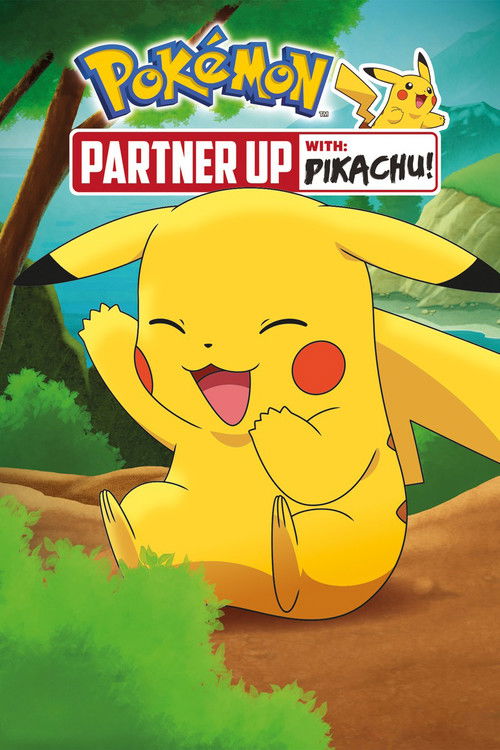 Постер фильма «Pokémon: Partner Up with Pikachu!»