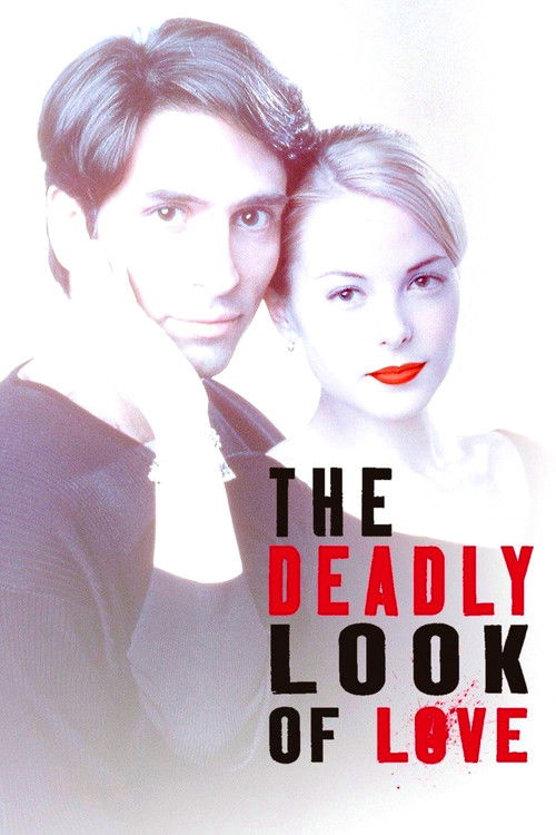 Постер фильма «The Deadly Look of Love»