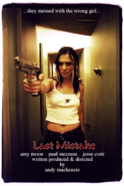 Постер фильма «Last Mistake»
