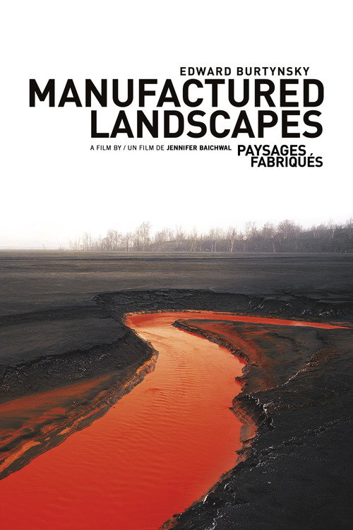 Постер фильма «Manufactured Landscapes»