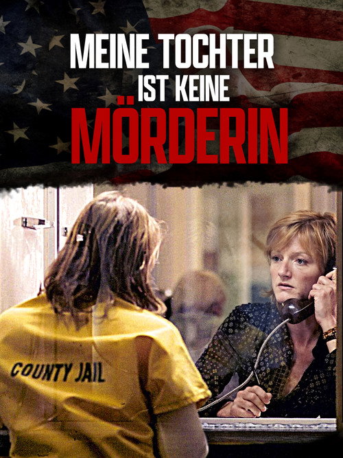 Постер фильма «Meine Tochter ist keine Mörderin»