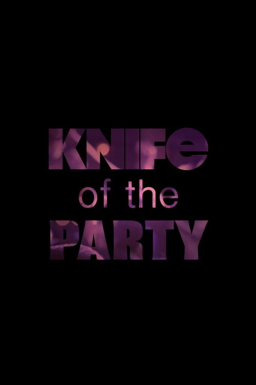 Постер фильма «Knife of the Party»