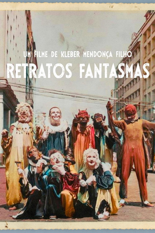 Постер фильма «Retratos Fantasmas»