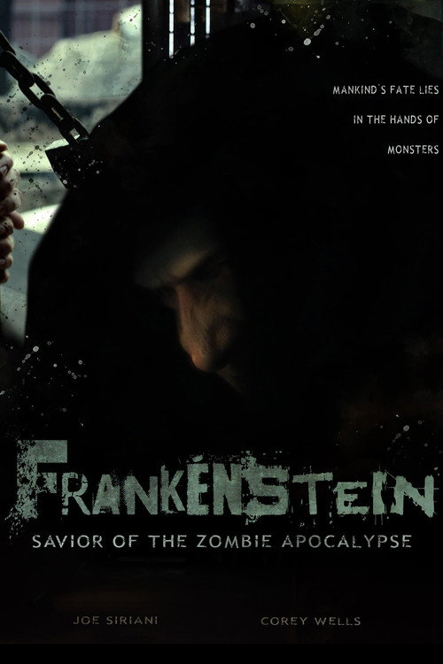 Постер фильма «Frankenstein: Savior of the Zombie Apocalypse»