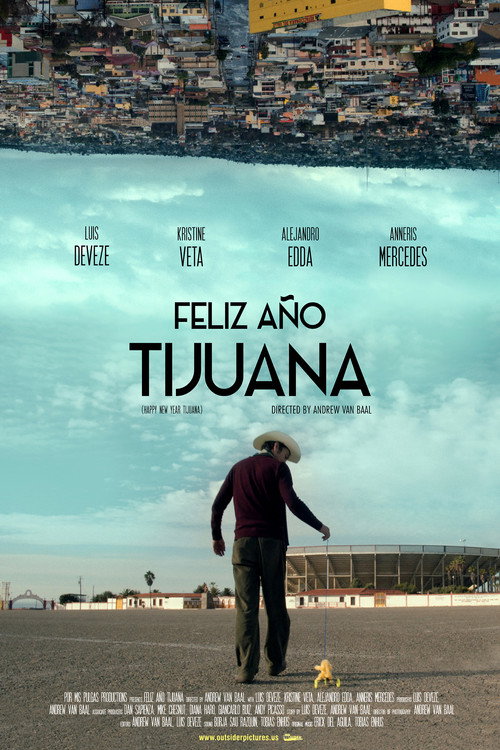 Постер фильма «Feliz Año Tijuana»