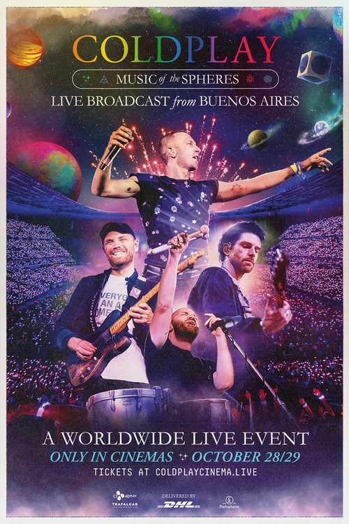 Постер фильма «Coldplay: Music of the Spheres - Live Broadcast from Buenos Aires»