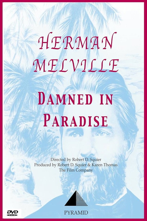 Постер фильма «Herman Melville: Damned in Paradise»