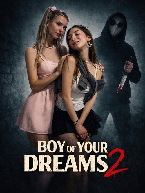 Постер фильма «Boy Of Your Dreams 2»