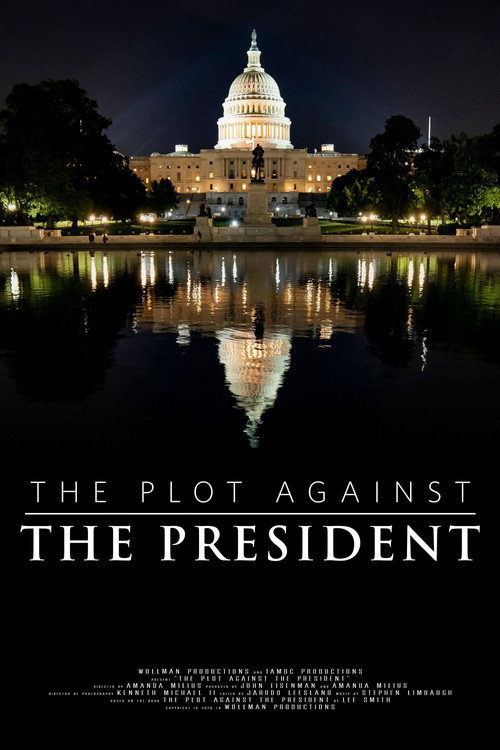 Постер фильма «The Plot Against the President»