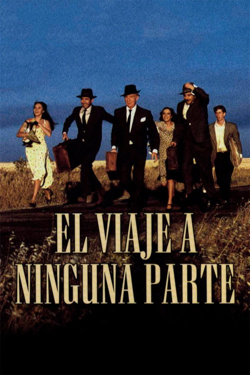Постер фильма «El viaje a ninguna parte»