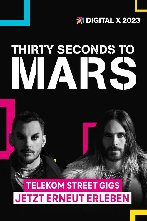 Постер фильма «30 Seconds to Mars | Digital X 2023»