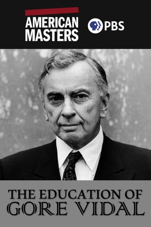Постер фильма «The Education of Gore Vidal»
