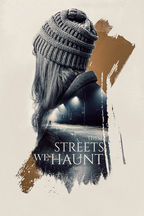 Постер фильма «These Streets We Haunt»