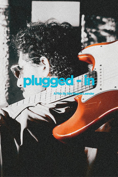 Постер фильма «PLUGGED-IN»