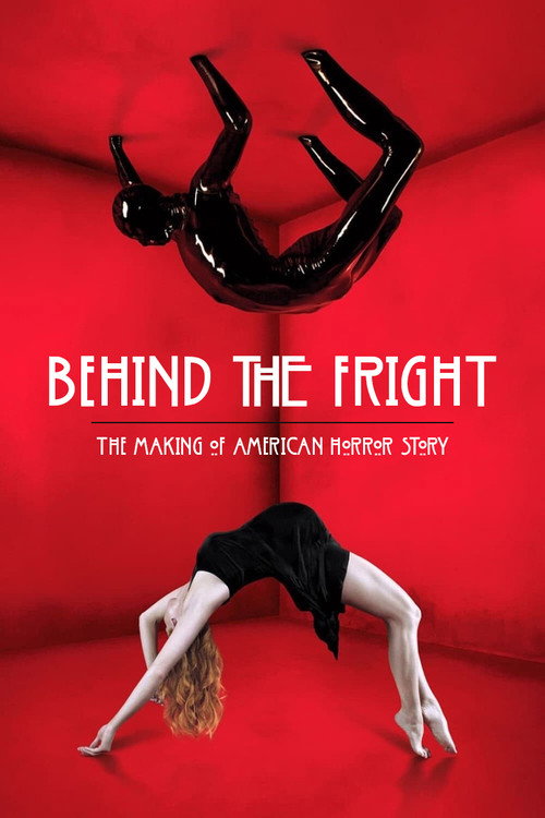 Постер фильма «Behind the Fright: The Making of American Horror Story»