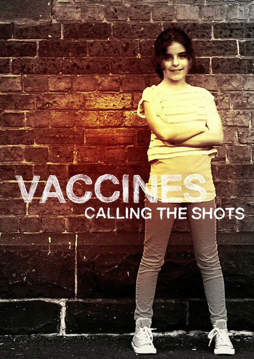 Постер фильма «Vaccines: Calling the Shots»
