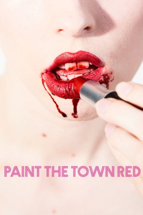 Постер фильма «Paint the Town Red»