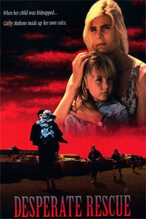 Постер фильма «Desperate Rescue: The Cathy Mahone Story»