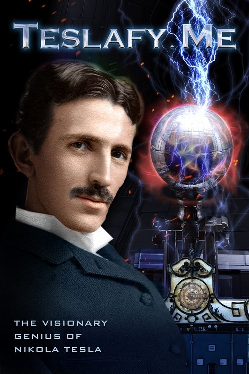 Постер фильма «Teslafy Me»