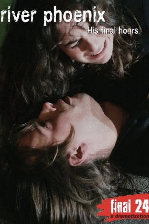Постер фильма «Final 24: River Phoenix»