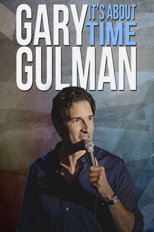 Постер фильма «Gary Gulman: It's About Time»