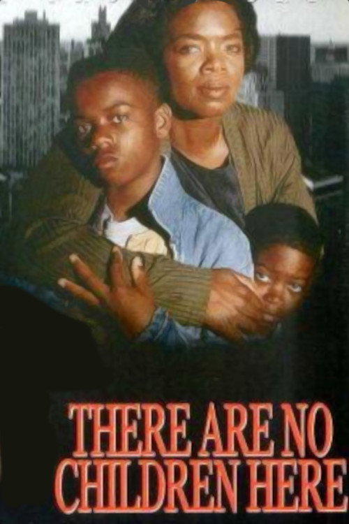 Постер фильма «There Are No Children Here»