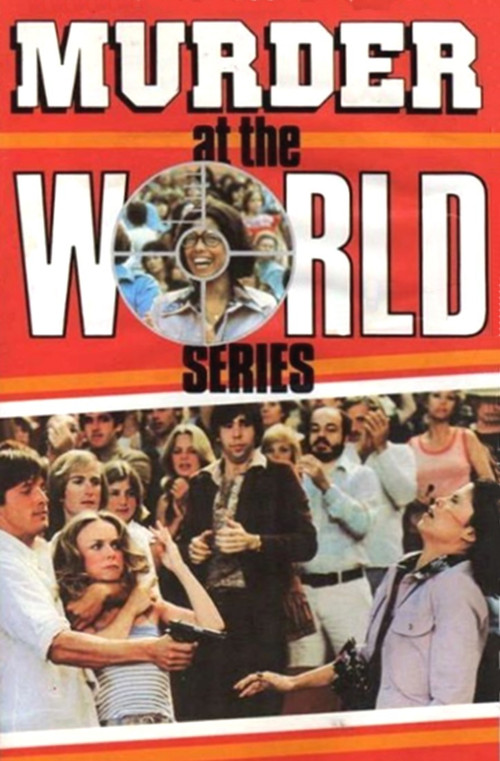 Постер фильма «Murder at the World Series»