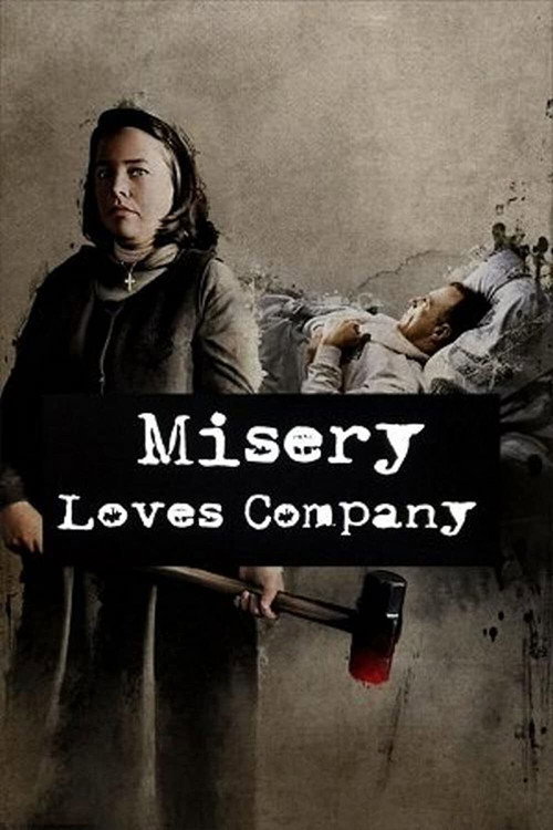 Постер фильма «Misery Loves Company»