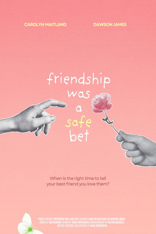Постер фильма «Friendship Was a Safe Bet»