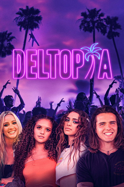 Постер фильма «Deltopia»