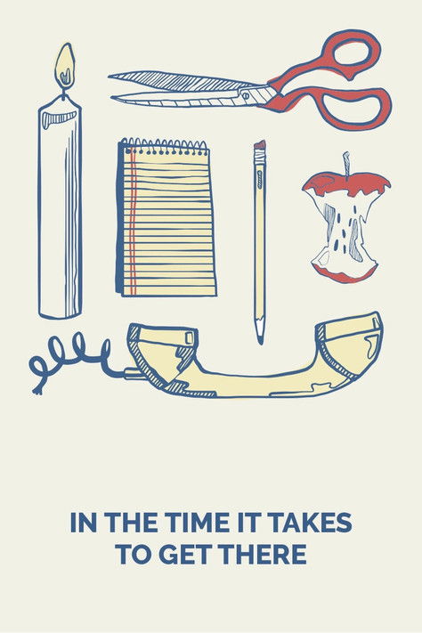 Постер фильма «In the Time It Takes to Get There»