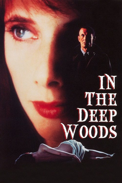 Постер фильма «In the Deep Woods»