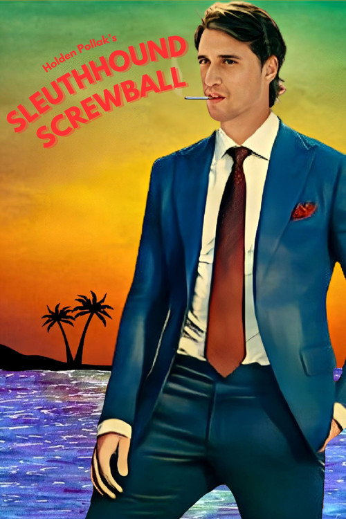 Постер фильма «Sleuthhound Screwball»