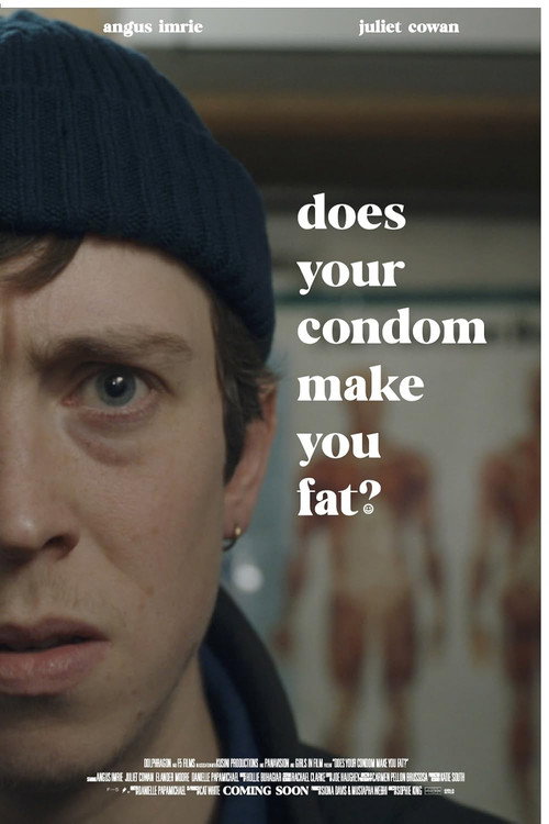 Постер фильма «Does Your Condom Make You Fat?»