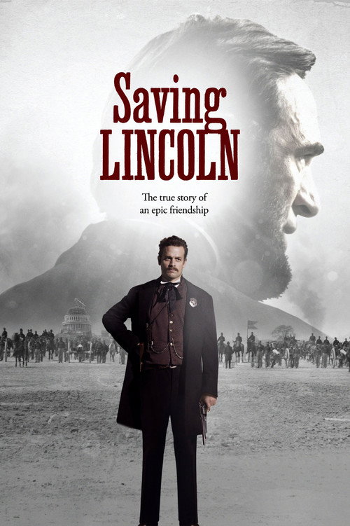 Постер фильма «Saving Lincoln»