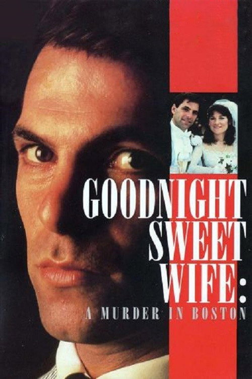 Постер фильма «Goodnight Sweet Wife: A Murder in Boston»