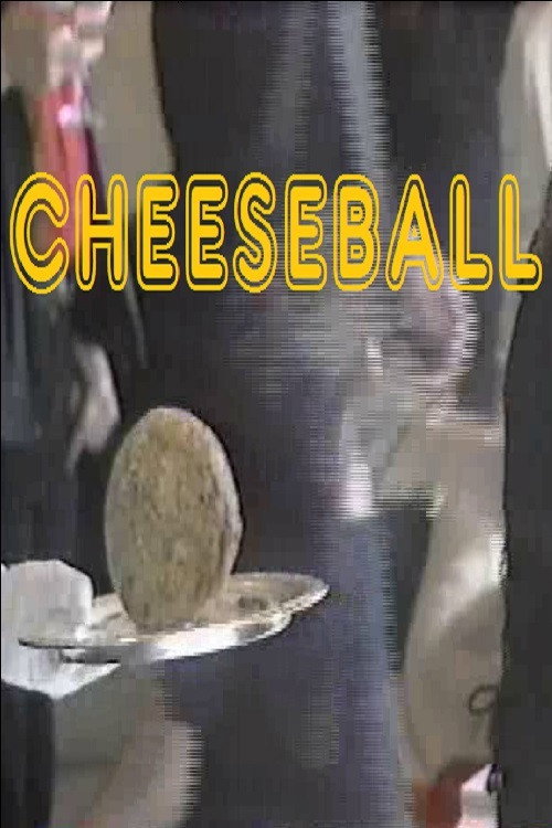 Постер фильма «Cheeseball Presents»