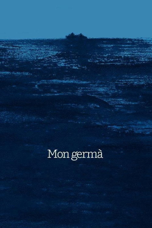 Постер фильма «Mon germà»
