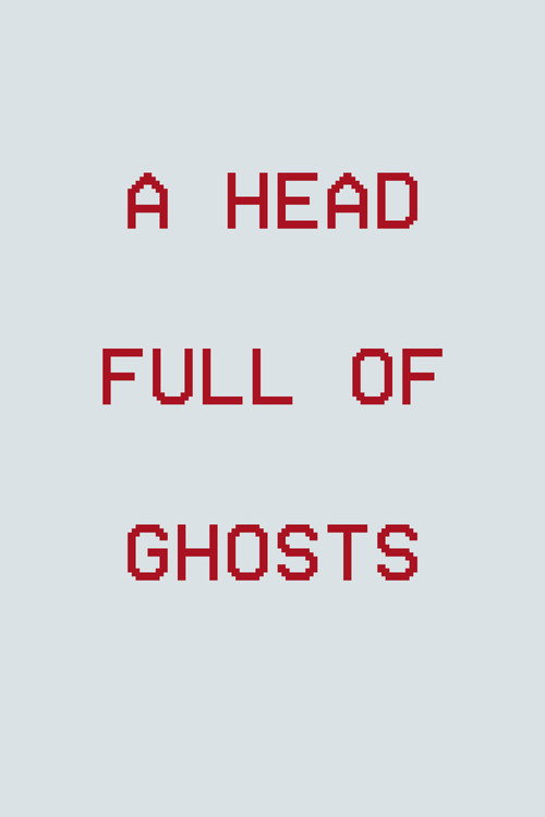 Постер фильма «A Head Full of Ghosts»