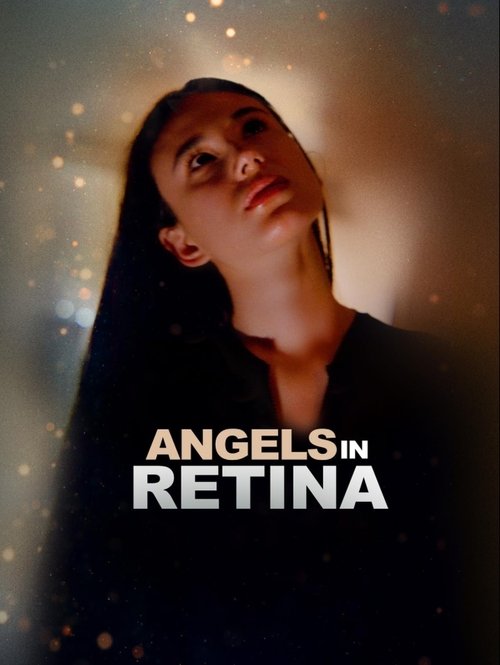 Постер фильма «Angels in Retina»