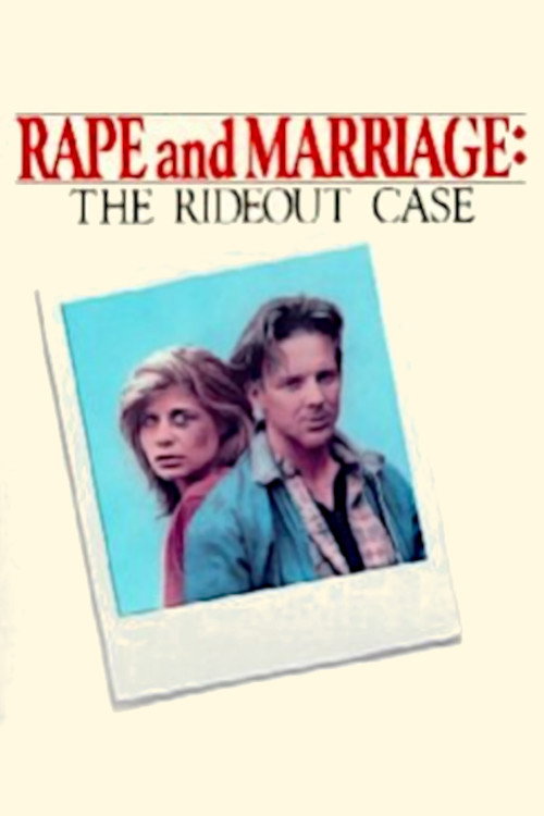 Постер фильма «Rape and Marriage: The Rideout Case»