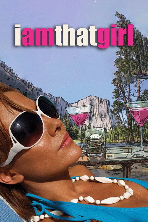 Постер фильма «I Am That Girl»