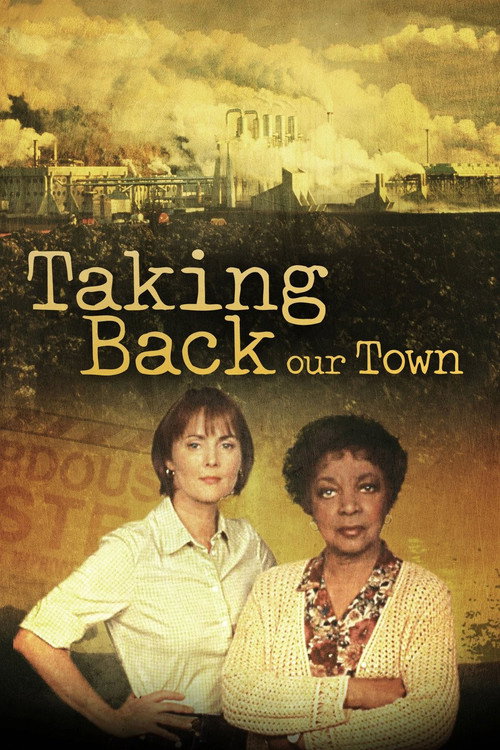 Постер фильма «Taking Back Our Town»