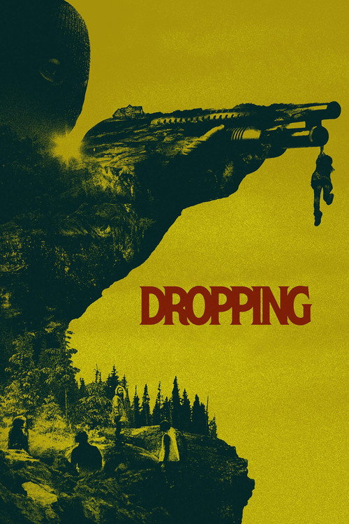 Постер фильма «Dropping»