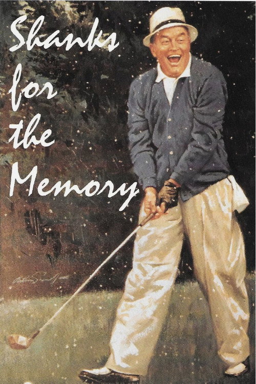 Постер фильма «Shanks for the Memory»