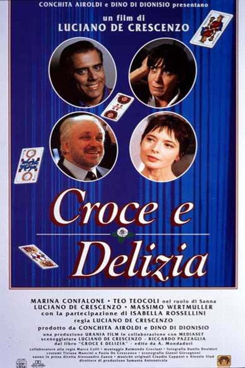 Постер фильма «Croce e Delizia»