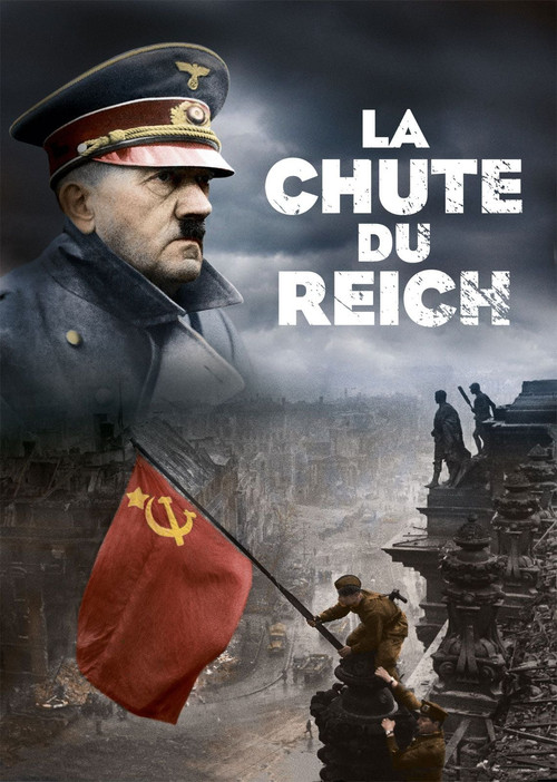Постер фильма «La chute du Reich»