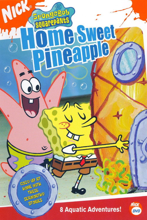 Постер фильма «SpongeBob SquarePants: Home Sweet Pineapple»