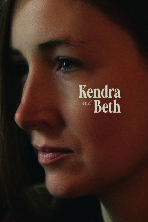 Постер фильма «Kendra and Beth»
