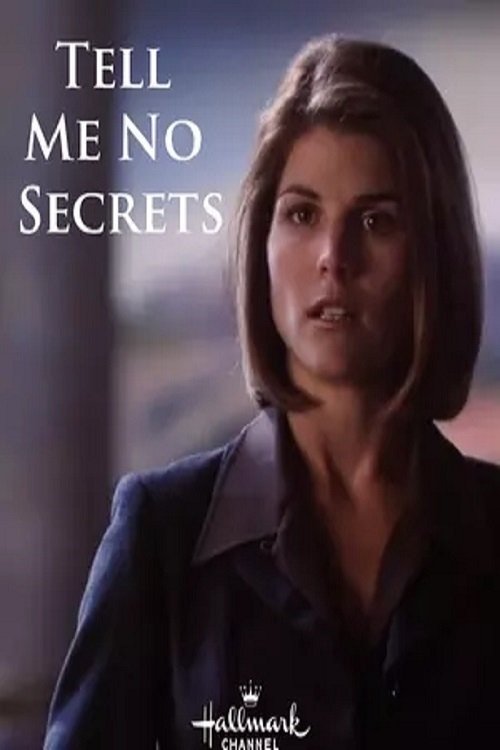 Постер фильма «Tell Me No Secrets»